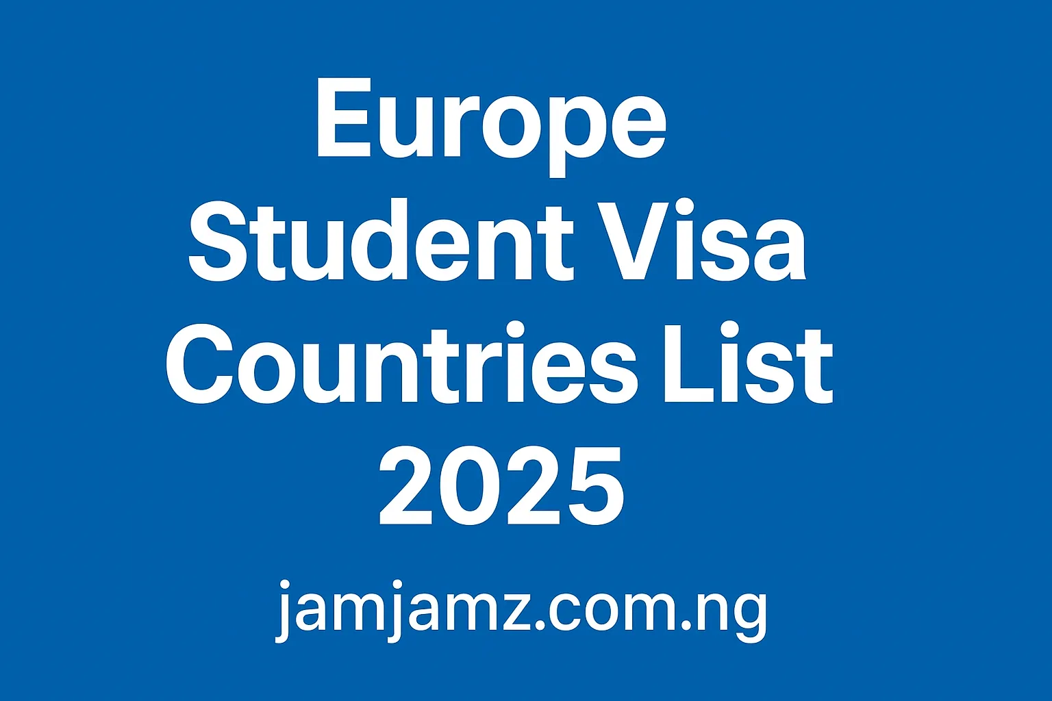 Europe Student Visa Countries